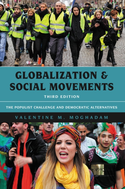 Book cover of: Globalization and Social Movements. By: Valentine M. Moghadam