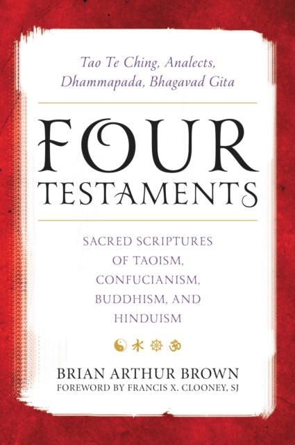 Book cover of: Four Testaments. By: Brian Arthur Brown