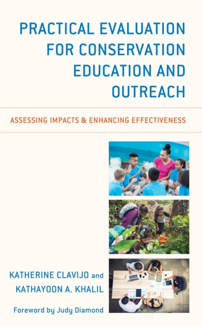 Book cover of: Practical Evaluation for Conservation Education and Outreach. By: Kathayoon A. Khalil