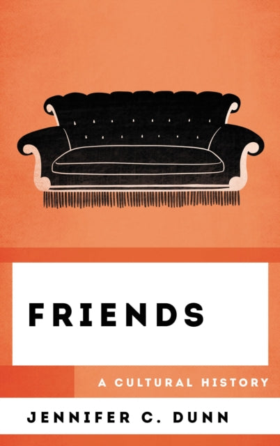 Book cover of: Friends. By: Jennifer Dunn
