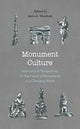Book cover of: Monument Culture. By: Laura A Macaluso