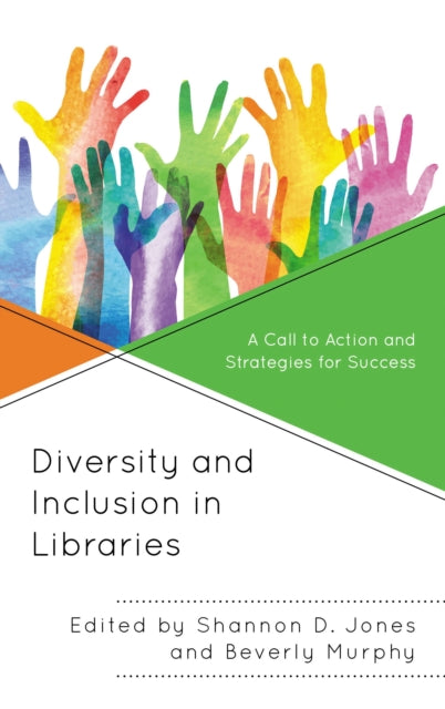 Book cover of: Diversity and Inclusion in Libraries