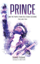 Book cover of: Prince and the Purple Rain Era Studio Sessions. By: Duane Tudahl