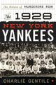Book cover of: 1928 New York Yankees. By: Charlie Gentile