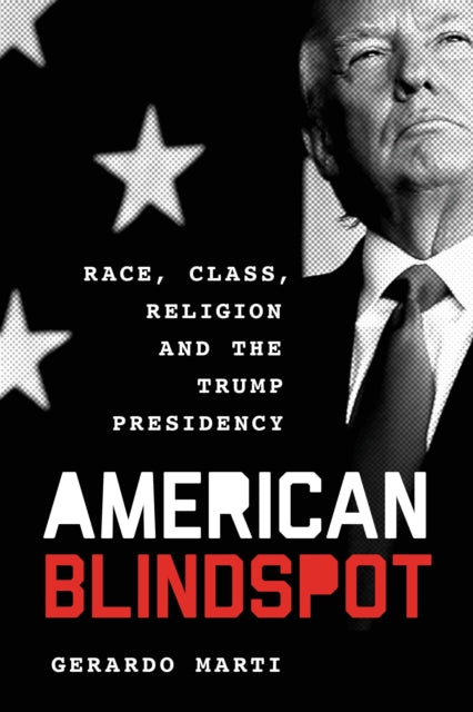 Book cover of: American Blindspot. By: Gerardo Martí