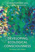 Developing Ecological Consciousness