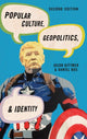 Book cover of: Popular Culture, Geopolitics, and Identity. By: Jason Dittmer