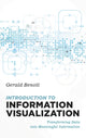 Book cover of: Introduction to Information Visualization. By: Gerald Benoit