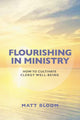 Book cover of: Flourishing in Ministry. By: Matt Bloom