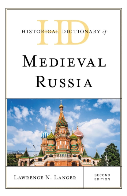 Book cover of: Historical Dictionary of Medieval Russia. By: Lawrence N. Langer