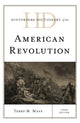 Book cover of: Historical Dictionary of the American Revolution. By: Terry M. Mays