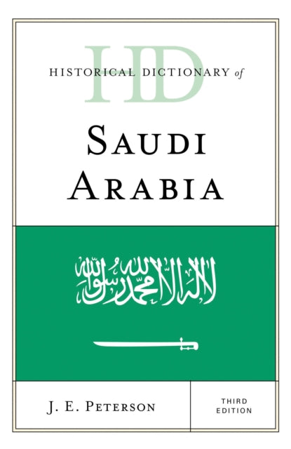 Historical Dictionary of Saudi Arabia