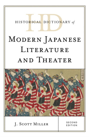 Historical Dictionary of Modern Japanese Literature and Theater