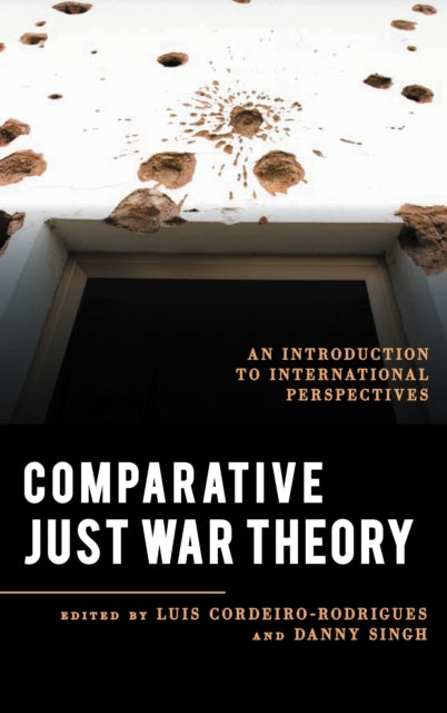 Book cover of: Comparative Just War Theory. By: Luis Cordeiro-Rodrigues