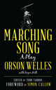 Book cover of: Marching Song. By: Orson Welles