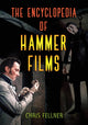 Book cover of: Encyclopedia of Hammer Films. By: Chris Fellner