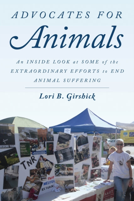 Book cover of: Advocates for Animals. By: Lori B. Girshick