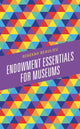 Book cover of: Endowment Essentials for Museums. By: Rebekah Beaulieu