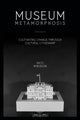 Book cover of: Museum Metamorphosis. By: nico wheadon