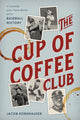 Book cover of: Cup of Coffee Club. By: Jacob Kornhauser