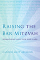 Book cover of: Raising the Bar Mitzvah. By: Cantor Matt Axelrod