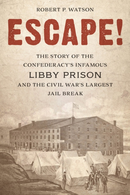 Book cover of: Escape!. By: Robert P. Watson