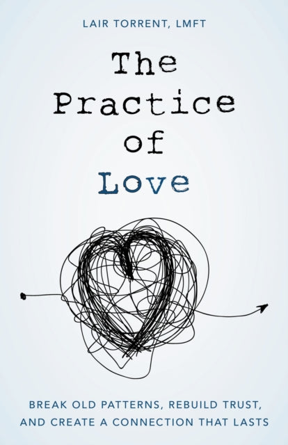 Book cover of: Practice of Love. By: Lair Torrent