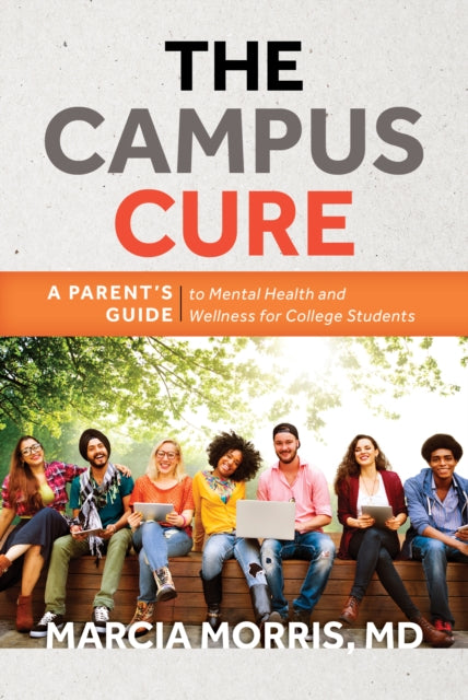 Book cover of: Campus Cure. By: Marcia MORRIS