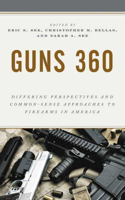 Book cover of: Guns 360. By: Bellas See SEE