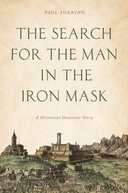 Book cover of: Search for the Man in the Iron Mask. By: Paul Sonnino