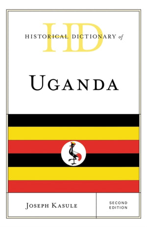 Historical Dictionary of Uganda