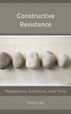 Book cover of: Constructive Resistance. By: Mona Lilja
