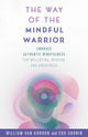 Book cover of: Way of the Mindful Warrior. By: VAN GORDON/SHONIN