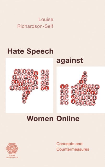 Book cover of: Hate Speech against Women Online. By: Louise Richardson-Self