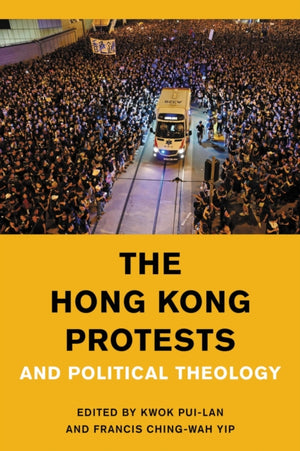 Hong Kong Protests and Political Theology