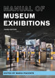 Book cover of: Manual of Museum Exhibitions. By: Maria Piacente
