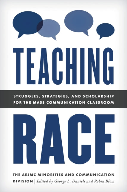 Book cover of: Teaching Race. By: George Daniels