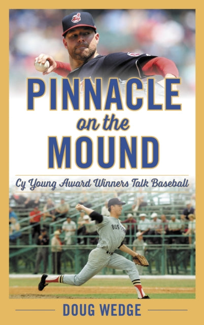 Book cover of: Pinnacle on the Mound. By: Doug Wedge