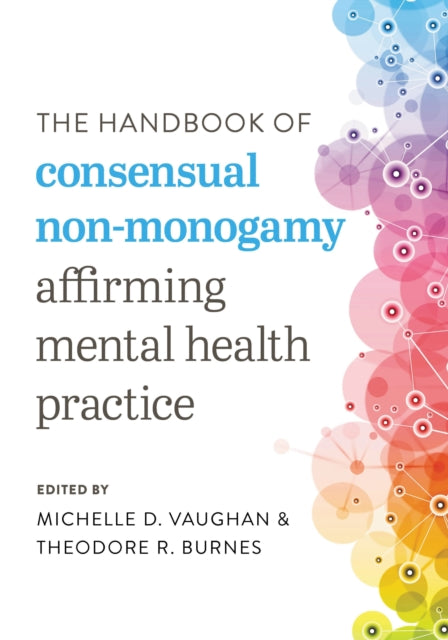 Book cover of: Handbook of Consensual Non-Monogamy. By: Michelle D. Vaughan