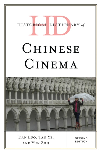 Book cover of: Historical Dictionary of Chinese Cinema