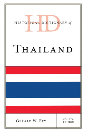 Historical Dictionary of Thailand