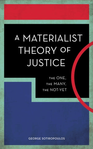 A Materialist Theory of Justice
