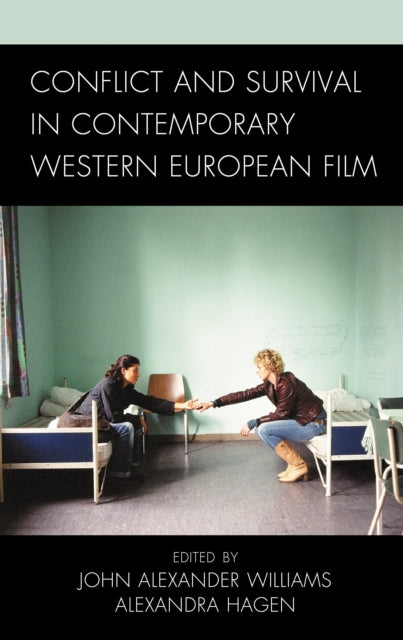 Book cover of: Conflict and Survival in Contemporary Western European Film. By: John Alexander Williams