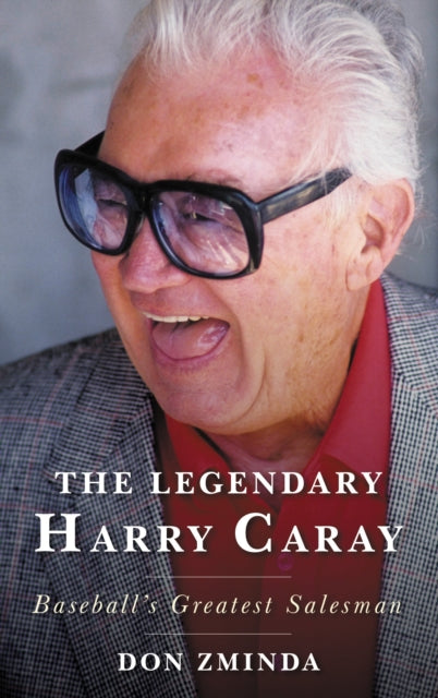 Book cover of: Legendary Harry Caray. By: Don Zminda