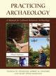 Book cover of: Practicing Archaeology. By: Thomas W. Neumann