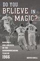Book cover of: Do You Believe in Magic?. By: KRELL
