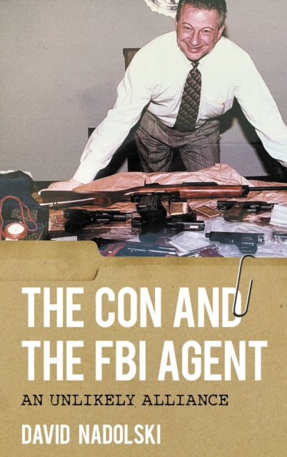Book cover of: Con and the FBI Agent. By: David Nadolski