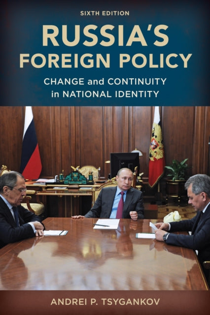 Book cover of: Russia's Foreign Policy. By: Andrei P. Tsygankov