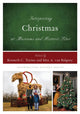 Book cover of: Interpreting Christmas at Museums and Historic Sites. By: Kenneth C. Turino