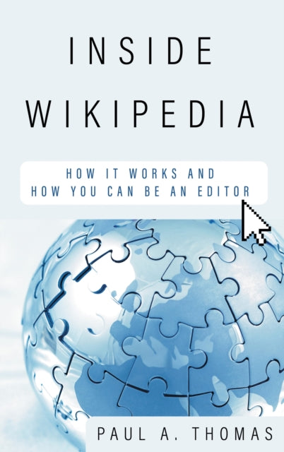 Book cover of: Inside Wikipedia. By: Paul A. Thomas